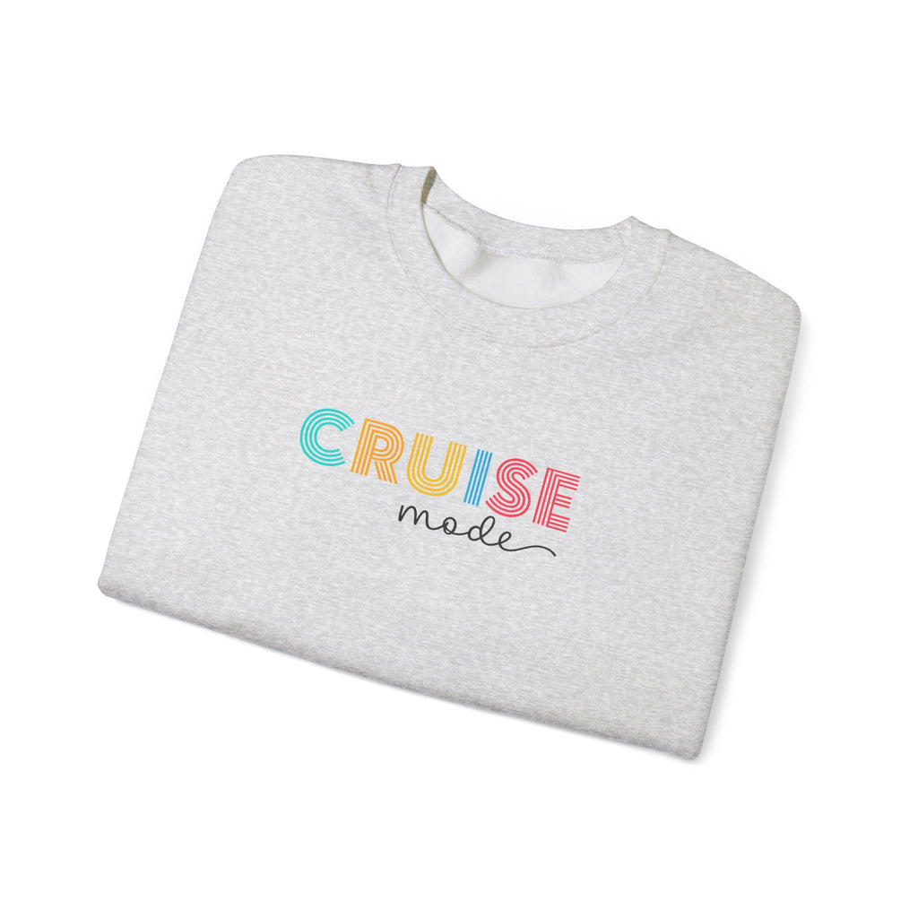 Cruise Mode Sweatshirt