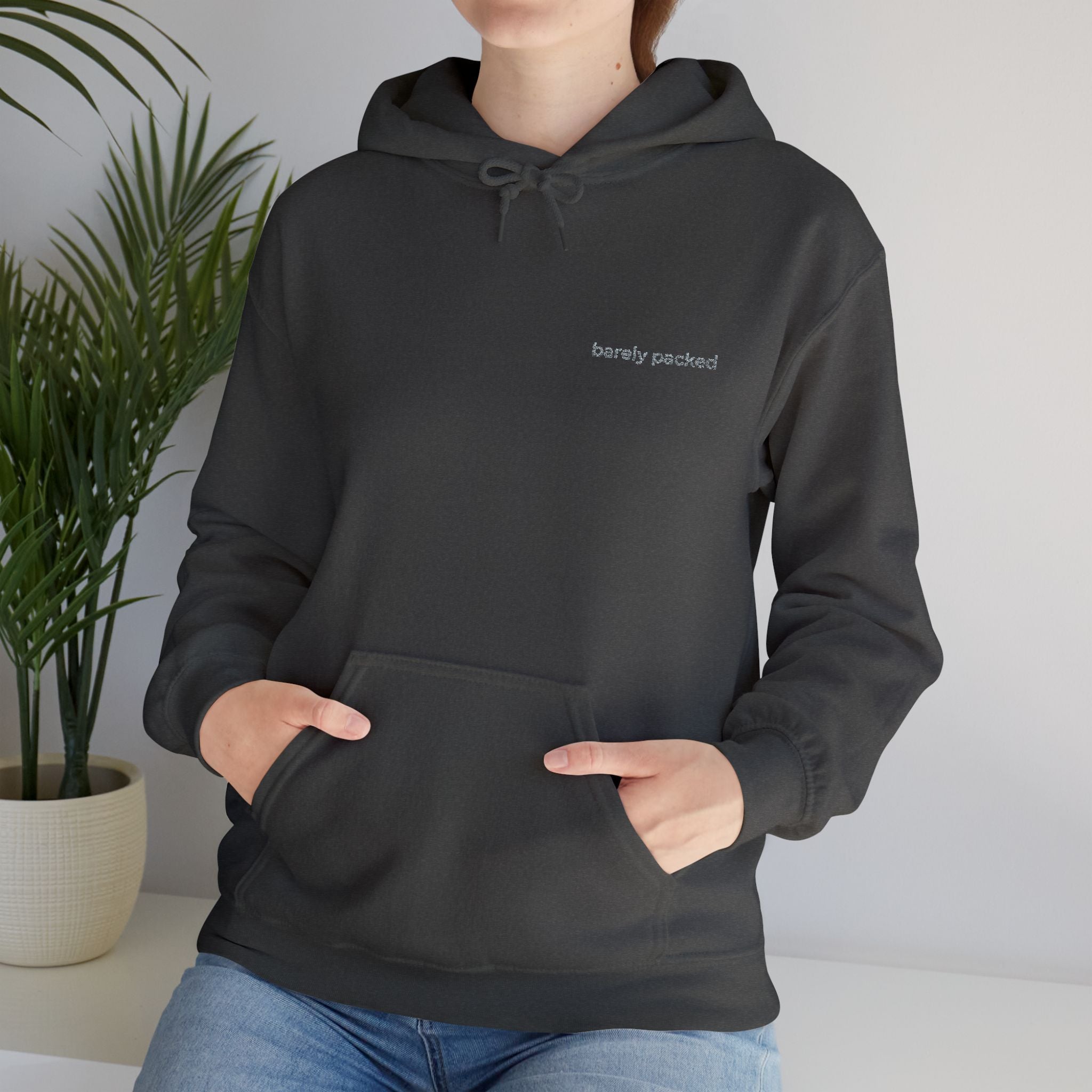 barely packed Hoodie