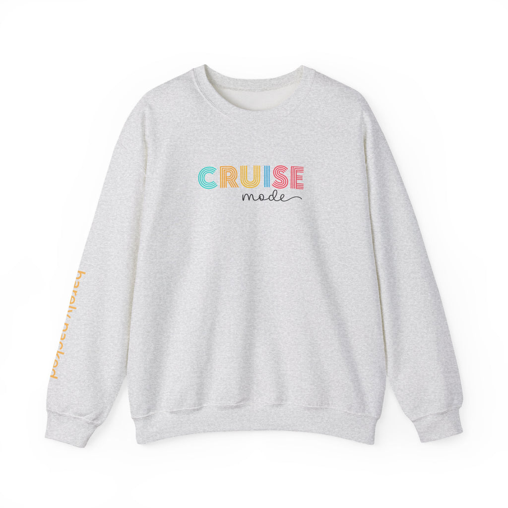 Cruise Mode Sweatshirt