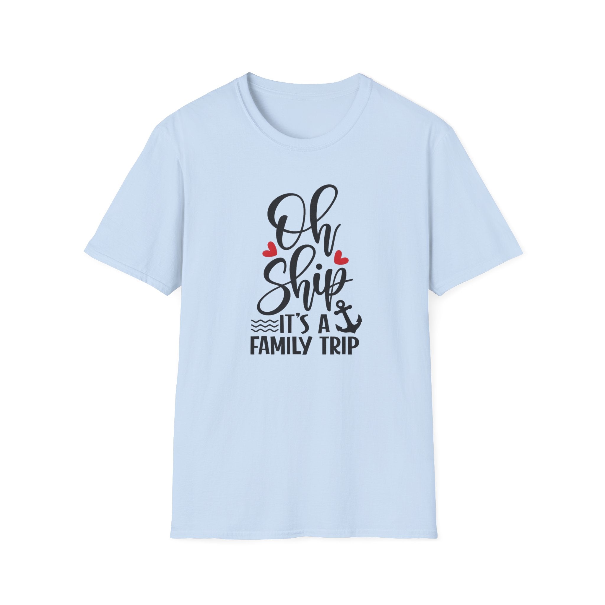 Oh Ship It’s A Family Trip Tee