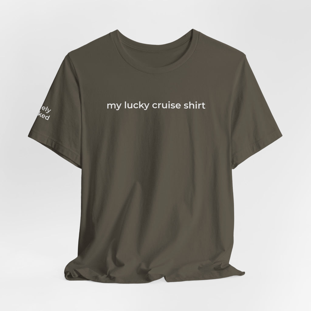 My Lucky Cruise Tee