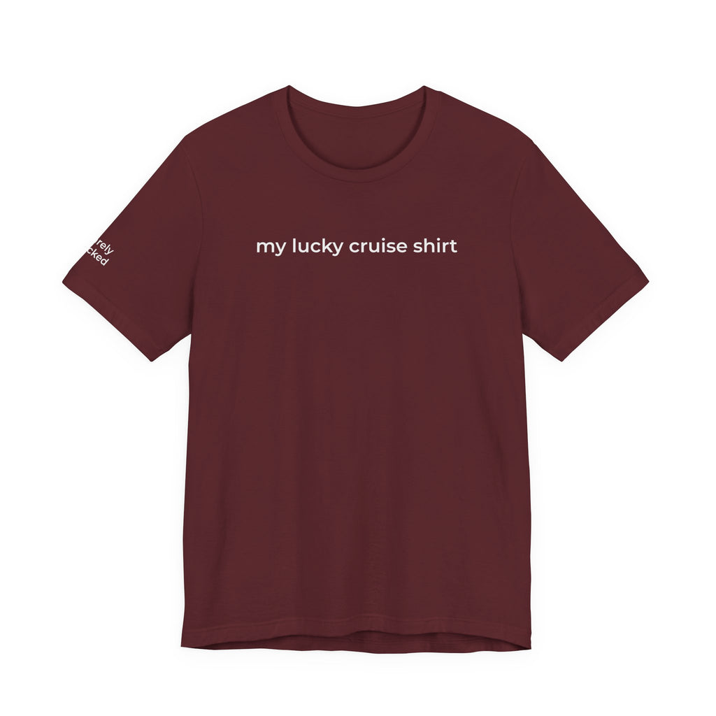 My Lucky Cruise Tee