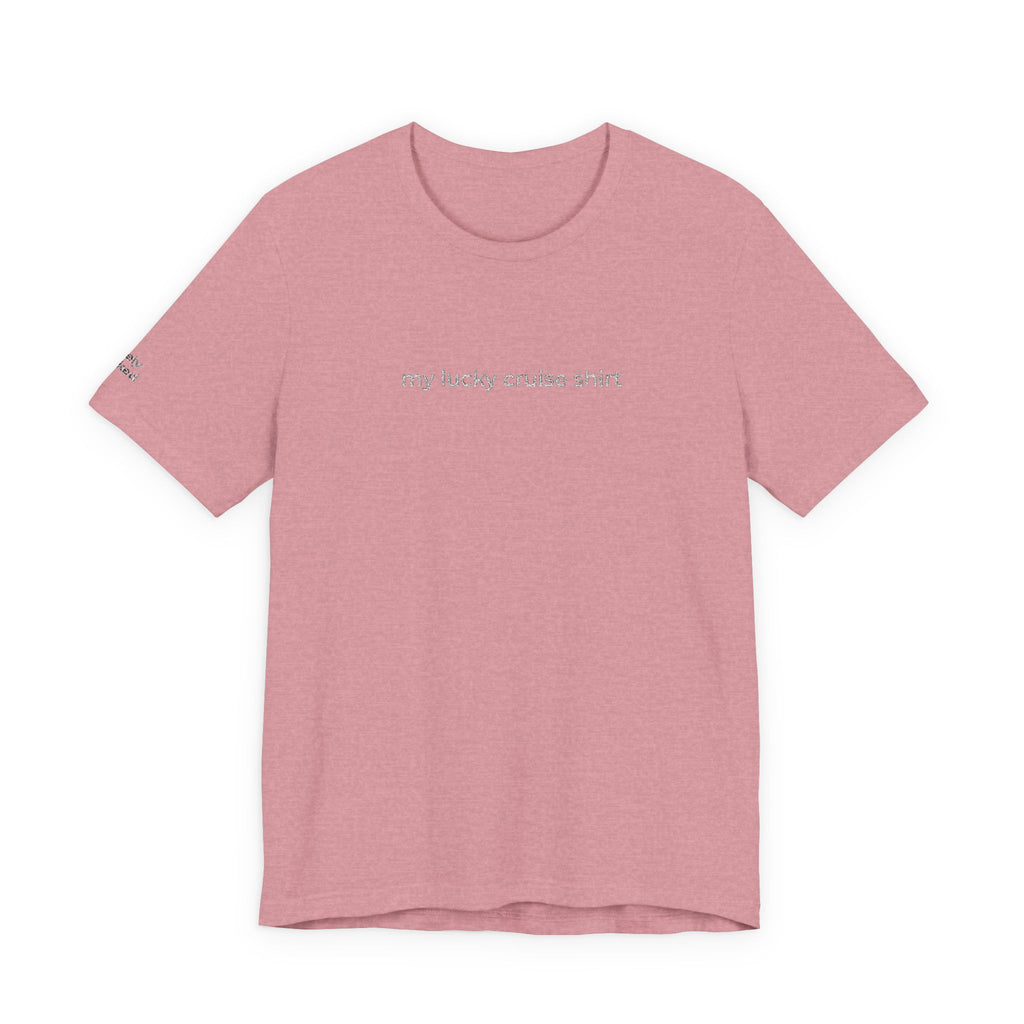 My Lucky Cruise Tee