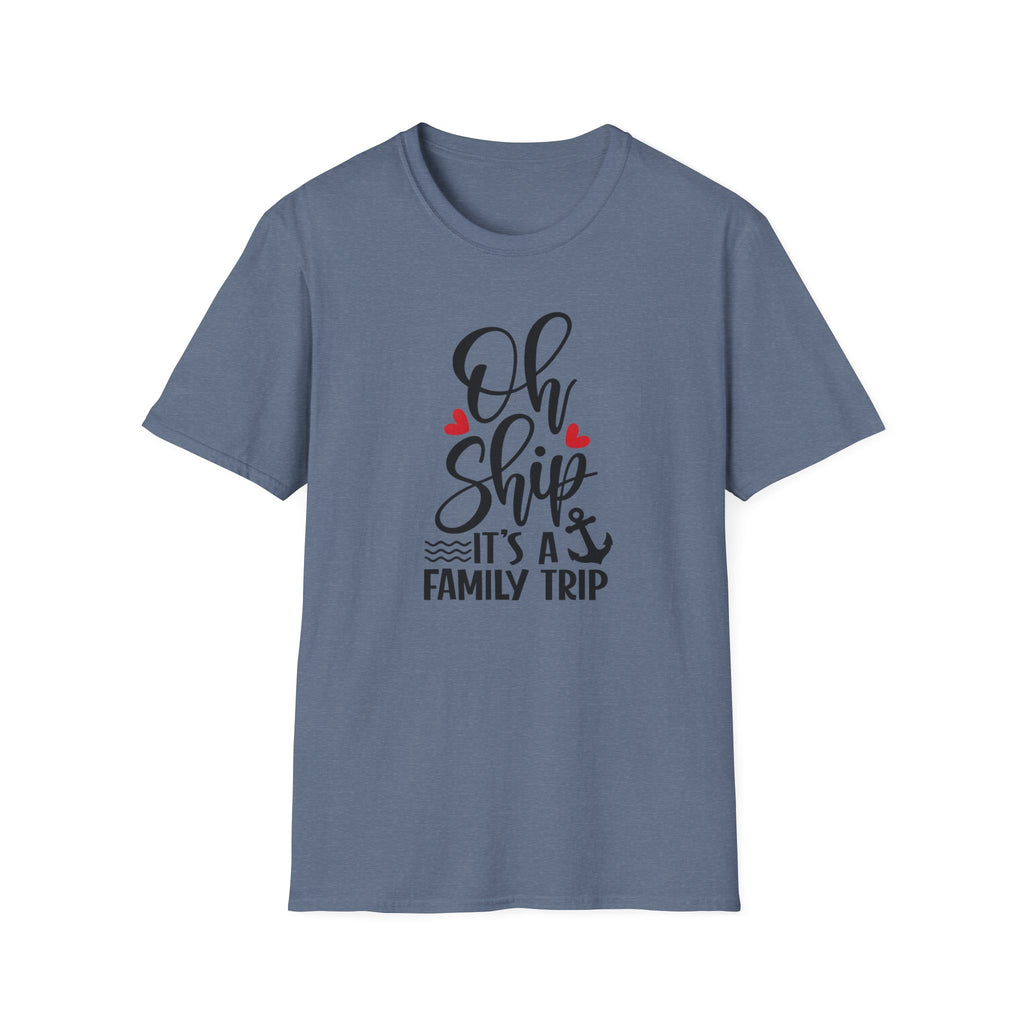 Oh Ship It’s A Family Trip Tee