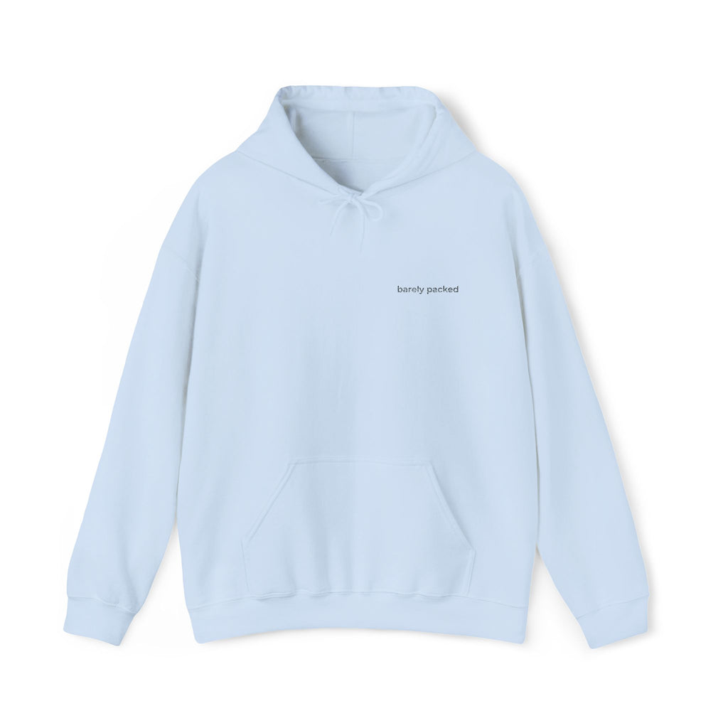 barely packed Hoodie