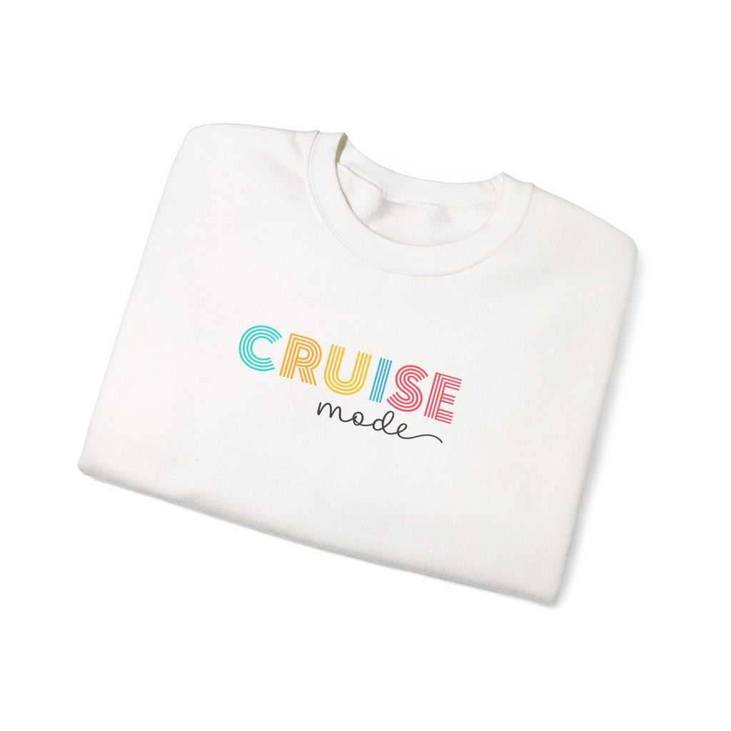 Cruise Mode Sweatshirt