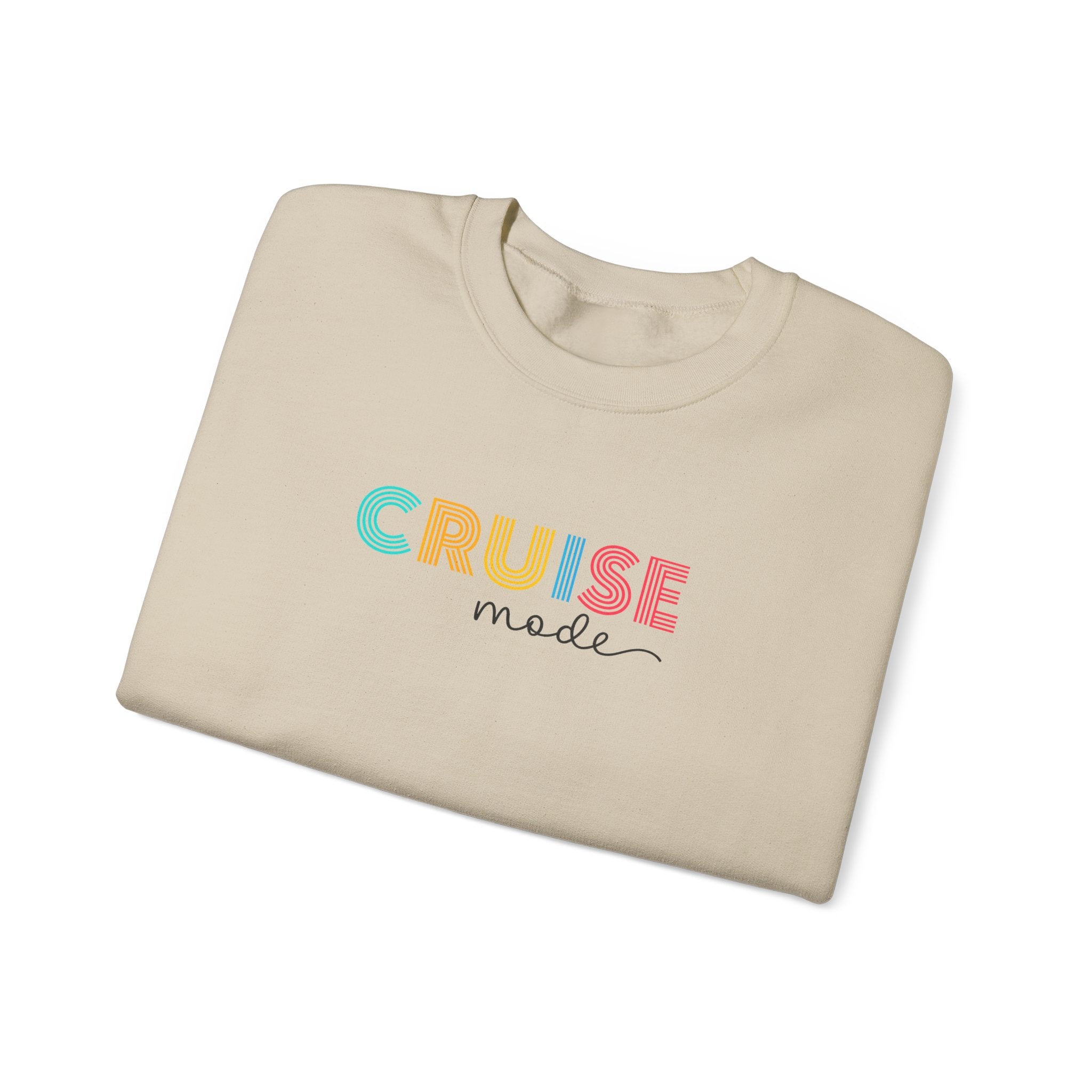 Cruise Mode Sweatshirt