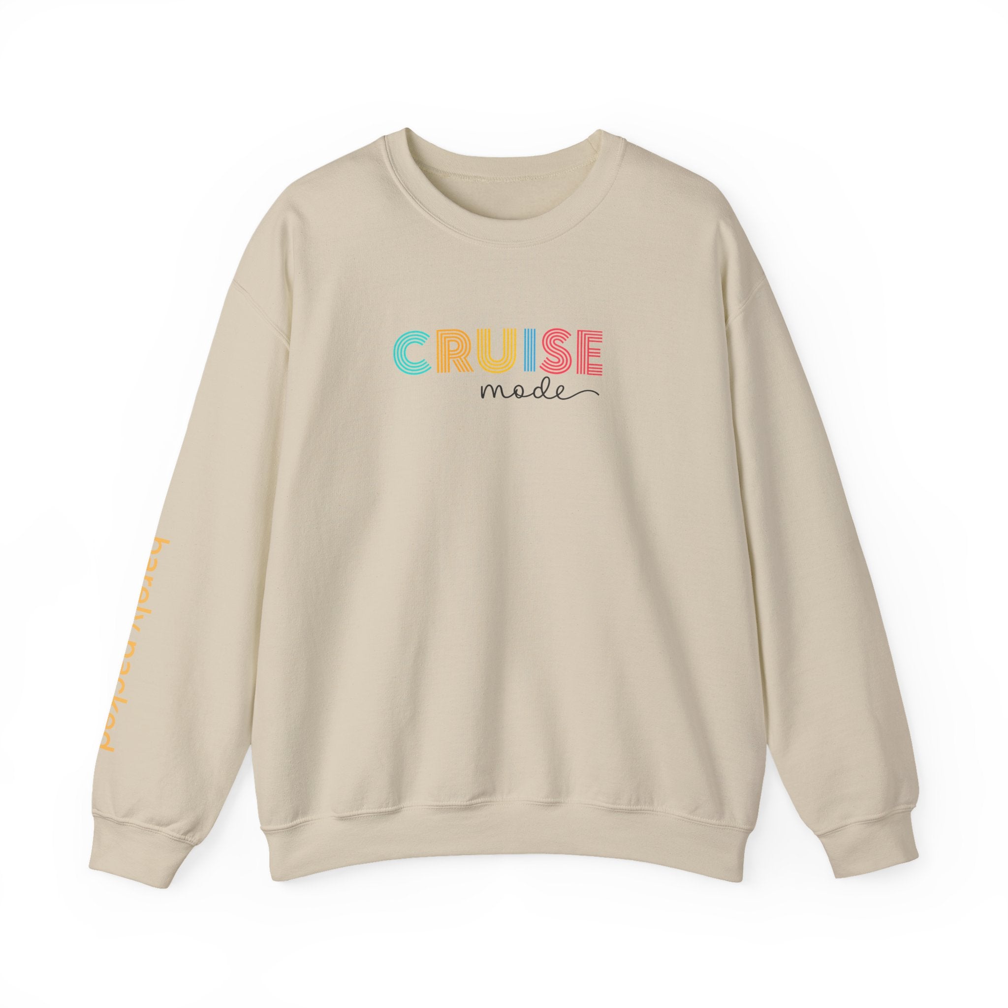 Cruise Mode Sweatshirt