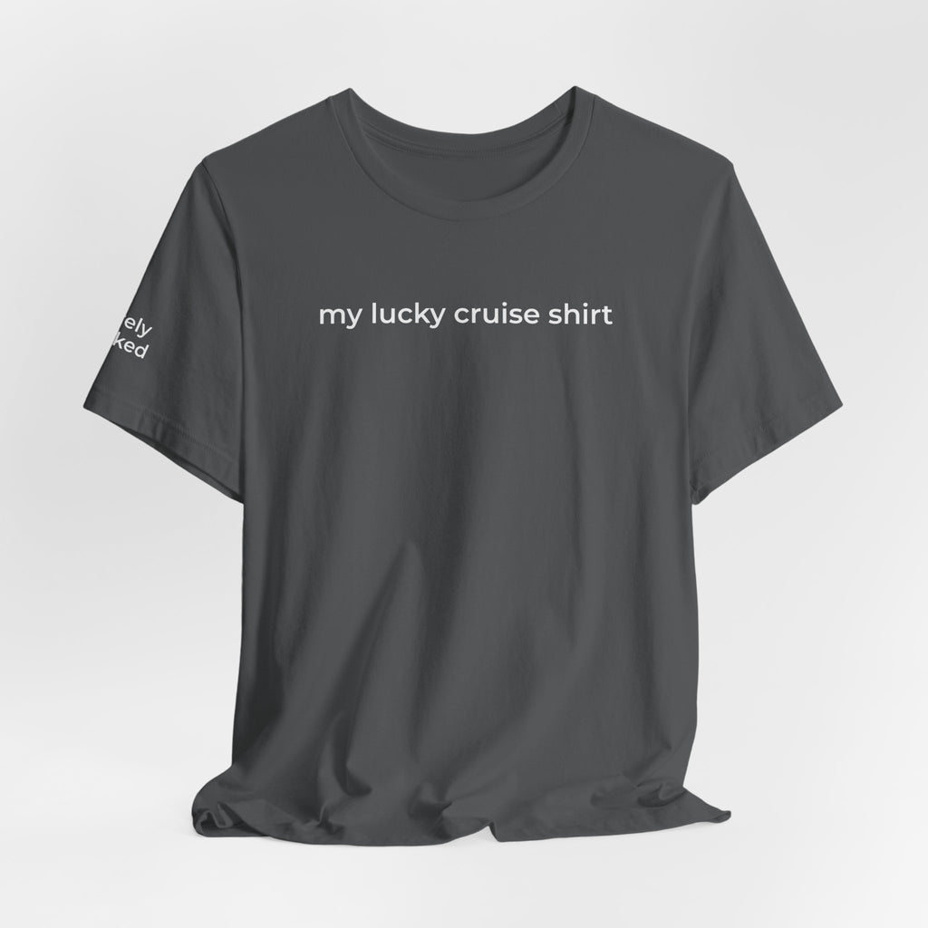 My Lucky Cruise Tee