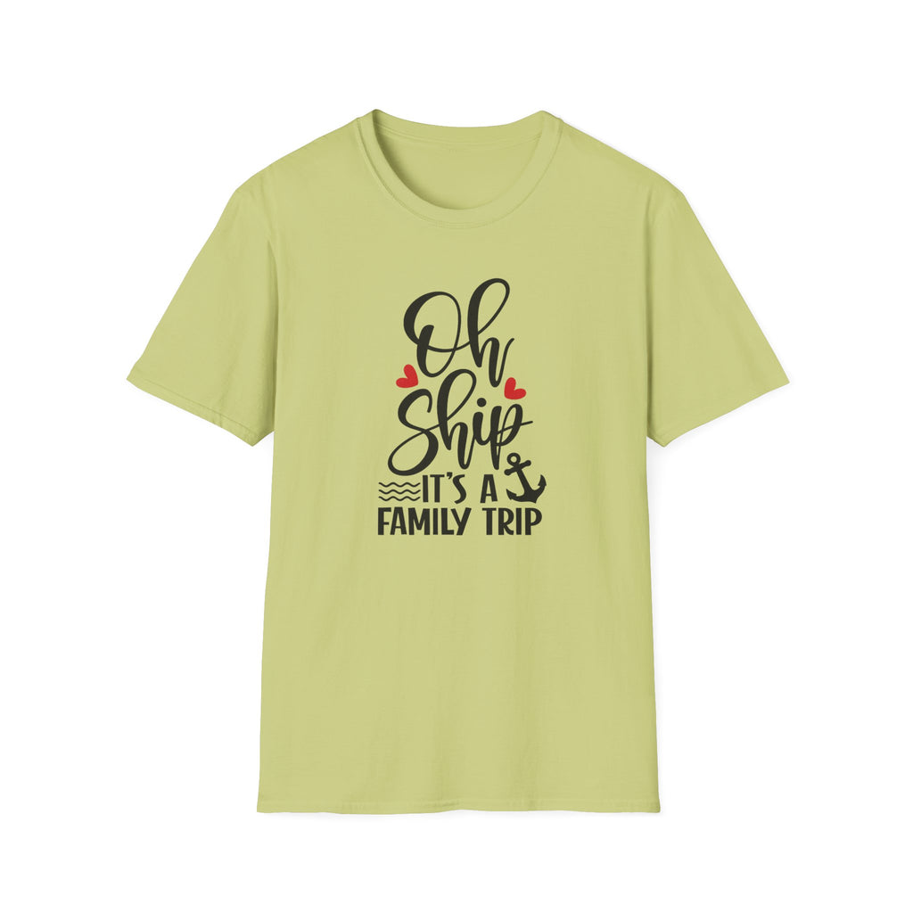 Oh Ship It’s A Family Trip Tee